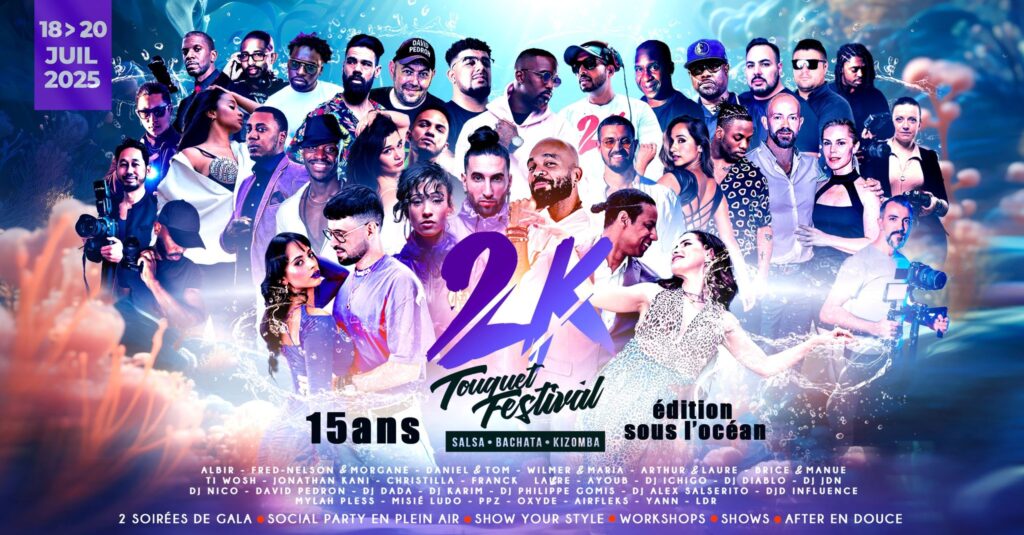 2K Festival Salsa, Bachata & Kizomba – Le Touquet July 2025